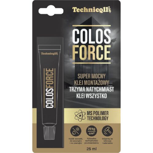 TECHNICQLL Colos Force 25ml Klej montażowy MS POLIMER